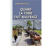 Quand la terre fait naufrage Queffélec HenriQueffélec Henri (Auteur)