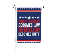 Quand la tyrannie devient loi, la rébellion devient devoir. Drapeau de jardin 30 x 45 cm, double face, bannière, panneau de jardin (sans mât).