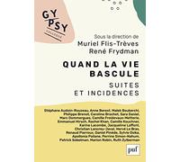 Quand la vie bascule... Colloque Gypsy XXI: Suites et incidences