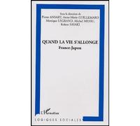 Quand la vie s'allonge : France-Japon