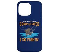Quand la Vie se complique, Je Vais à la pêche Coque pour iPhone 14 Pro Max