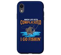 Quand la Vie se complique, Je Vais à la pêche Coque pour iPhone XR