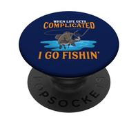 Quand la Vie se complique, Je Vais à la pêche PopSockets PopGrip Adhésif