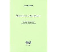 Quand la vie se fait division