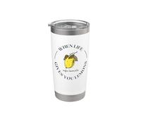 Quand la vie vous donne du citron, préparez du limoncello Gobelet isotherme en acier inoxydable double paroi