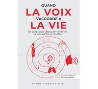 Quand la VOIX s'accorde à la VIE