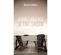 Quand L'absence Se Fait Saison
