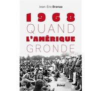 Quand l'amérique gronde (1968-2018) - Jean-Eric Branaa - Privat - broché - Essai