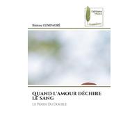 Quand l'Amour Déchire Le Sang