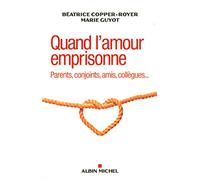 Quand L'amour Emprisonne - Parents, Conjoint, Amis, Collègues