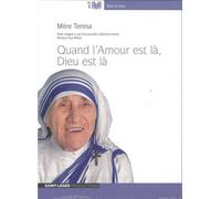 Quand l'amour est là Dieu est là - Audiolivre MP3 CD Mp3 - Mère Teresa - Saint-Leger Productions - Texte lu (CD) - Textes lus CD