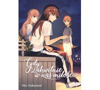 Quand l'amour fleurit en nous. Volume 4