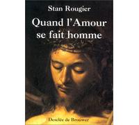 Quand l'amour se fait homme