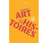 Quand l'art fait des histoires