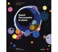 Quand l'art rencontre la science
