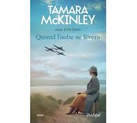 Quand l'aube se lèvera: Le 13e volet de la saga de la pension du Bord de mer, par Tamara McKinley l'autrice best-seller du Sunday Times