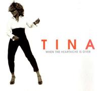 Tina Turner - When The Heartache [Import]