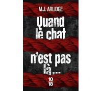 Quand le chat n'est pas là