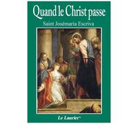 Quand le Christ passe