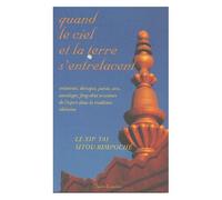Quand Le Ciel Et La Terre S'entrelacent