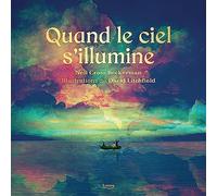 QUAND LE CIEL S'ILLUMINE