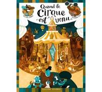 Quand le cirque est venu Wilfrid Lupano (Auteur), Stéphane Fert (Dessinateur)