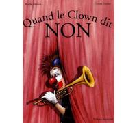 Quand le clown dit non