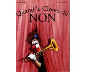 Quand le clown dit non