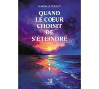 Quand le coeur choisit de s'éteindre