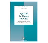 Quand le corps raconte Laure Maurin (Auteur)