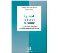 Quand le corps raconte Laure Maurin (Auteur)