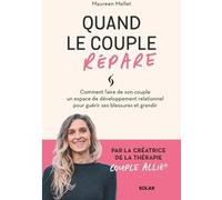 Maureen Mellet – Quand le couple répare – Guide – Broché