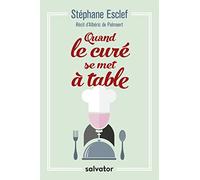 Quand le curé se met à table