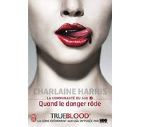 Quand le danger rôde