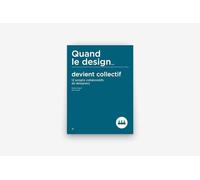 Quand le Design... devient collectif
