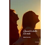 Quand le destin s'en mêle - Eddie Dewitte - Edilivre-Aparis - broché - Roman