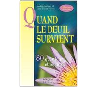 Quand Le Deuil Survient - 80 Questions Et Réponses