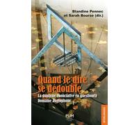Quand le dire se dédouble : la duplicité énonciative en question(s) Domaine anglophone - Blandine Pennec - Presses Universitaires Du Midi - broché - Essai