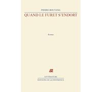 Quand le furet s'endort