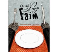 Quand Le Loup A Faim