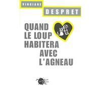 Quand le loup habitera avec l'agneau