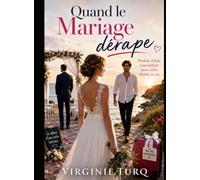 Quand le Mariage dérape
