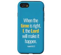 Quand Le Moment Sera Venu, Dieu fera en sorte Que Cela se produise (Ésaïe 60, 22) Coque pour iPhone SE (2020) / 7/8