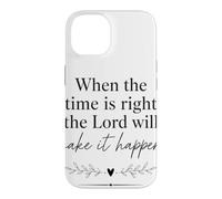 Quand Le Moment Sera Venu, Le Seigneur fera en sorte Que Cela se produise Coque pour iPhone 14