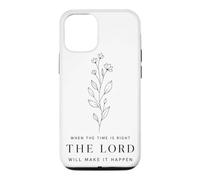 Quand Le Moment Sera Venu, Le Seigneur fera en sorte Que Cela se produise. Floral Coque pour iPhone 12/12 Pro