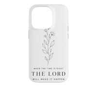 Quand Le Moment Sera Venu, Le Seigneur fera en sorte Que Cela se produise. Floral Coque pour iPhone 14 Pro