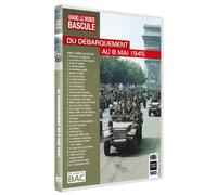 Quand Le Monde Bascule – du débarquement au 8 mai 45 – Citel