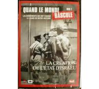 QUAND LE MONDE BASCULE - La création de l'Etat d'Israel