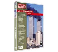 Quand le monde bascule : Le 11 septembre 2001