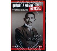 Quand le monde bascule - L'Inde de Gandhi